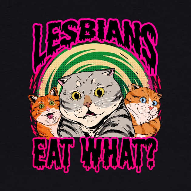 lesbians eat what? by fridaemundae